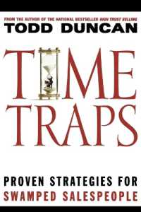 Time Traps : Proven Strategies for Swamped Salespeople