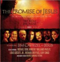 The Promise of Jesus : God's Redemptive Story in Dramatic Audio Theater from the Word of Promise
