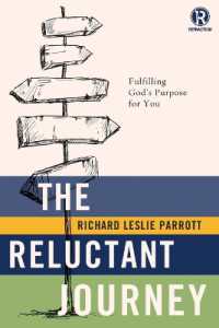 The Reluctant Journey : Fulfilling God?s Purpose for You (Refraction)