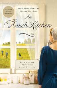 An Amish Kitchen : Three Amish Novellas