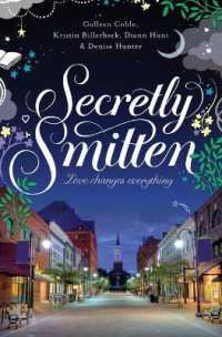 Secretly Smitten (Smitten)
