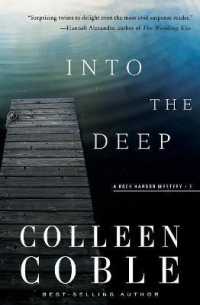 Into the Deep : A Rock Harbor Novel (Rock Harbor Series)