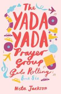 The Yada Yada Prayer Group Gets Rolling (Yada Yada Series)