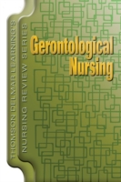Gerontological Nursing (Thomson Delmar Learning's Nursing Review Series) （1ST）