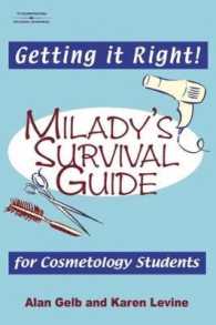 Getting It Right : Milady's Survival Guide for Cosmetology Students