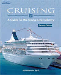 Cruising : A Guide to the Cruise Line Industry （2ND）