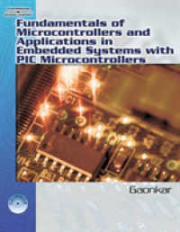 Fundamentals of Microcontrollers and Applications in Embedded Systems : With the PIC18 Microcontroller Family （1 HAR/CDR）