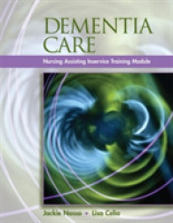 Dementia Care : Inservice Training Modules for Long-term Care （1 PAP/CDR）