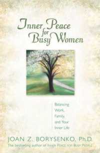 Inner Peace for Busy Women （First edition.）
