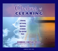 Chakra Clearing : A Morning and Evening Meditation to Awaken Your Spiritual Power （Abridged）