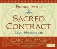 Finding Your Sacred Contract (4-Volume Set) : Live Workshop （Abridged）