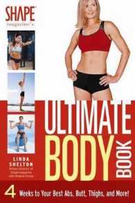 Shape Magazine's Ultimate Body Book : 4 Weeks to Your Best Abs, Butt, Thighs, and More!