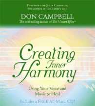 Creating Inner Harmony : Using Your Voice and Music to Heal （HAR/COM）