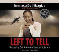 Left to Tell (4-Volume Set) : Discovering God Amidst the Rwandan Holocaust （Abridged）