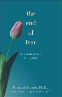 The End of Fear : A Spiritual Path for Realists