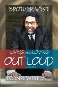 Brother West : Living and Loving Out Loud, a Memoir