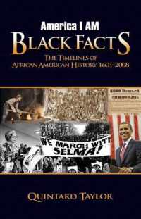 America I AM Black Facts : The Timelines of African American History, 1601-2008