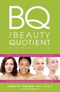 The Beauty Quotient Formula : How to Find Your Own Beauty Quotient to Look Your Best - No Matter What Your Age （1ST）