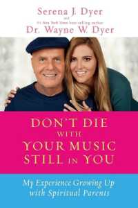 Don't Die with Your Music Still in You : My Experience Growing Up with Spiritual Parents