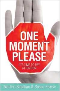 One Moment Please : It's Time to Pay Attention