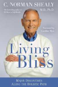 Living Bliss : Major Discoveries Along the Holistic Path