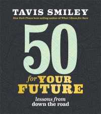 50 for Your Future : Lessons from Down the Road （Reprint）