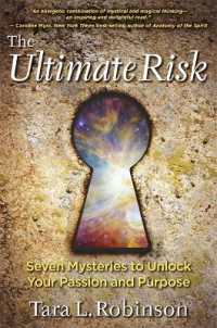 The Ultimate Risk: Seven Mysteries to Unlock Your Passion and Purpose