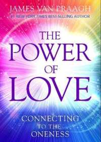The Power of Love : Connecting to the Oneness