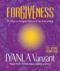 Forgiveness : 21 Days to Forgive Everyone for Everything