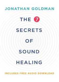 The 7 Secrets of Sound Healing Revised Edition