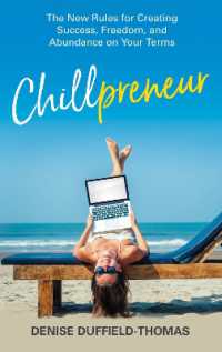 Chillpreneur : The New Rules for Creating Success, Freedom, and Abundance on Your Terms