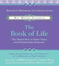 The Book of Life : The Master-Key to Inner Peace and Relationship Harmony