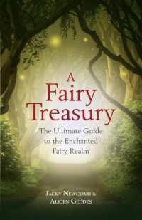 A Fairy Treasury: The Ultimate Guide to the Enchanted Fairy Realm
