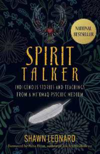 Spirit Talker : Indigenous Stories and Teachings from a Mikmaq Psychic Medium