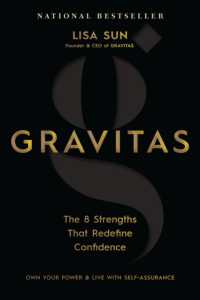 Gravitas : The 8 Strengths That Redefine Confidence