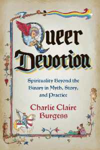 Queer Devotion : Spirituality Beyond the Binary in Myth, Story, and Practice