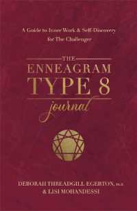 The Enneagram Type 8 Journal : A Guide to Inner Work & Self-Discovery for the Challenger