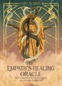 The Empath's Healing Oracle : A 53-Card Deck & Guidebook of Archetypes & Shadows