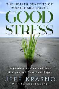 Good Stress : The Health Benefits of Doing Hard Things
