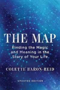 The Map : Finding the Magic and Meaning in the Story of Your Life