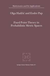 Fixed Point Theory in Probabilistic Metric Spaces (Mathematics and Its Applications (Kluwer ))