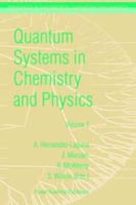 Quantum Systems in Chemistry and Physics : Volume 1: Basic Problems and Model Systems Volume 2: Advanced Problems and Complex Systems Granada， Spain (1997) (Progress in Theoretical Chemistry and Physics)