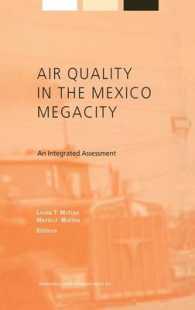 Air Quality in the Mexico Megacity : An Integrated Assessment (Alliance for Global Sustainability, 2)