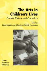 The Arts in Children's Lives : Context, Culture, and Curriculum