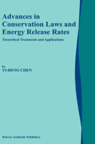 Advances in Conservation Laws and Energy Release Rates : Theoretical Treatments and Applications