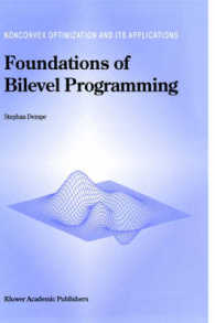 二層プログラミングの基礎<br>Foundations of Bilevel Programming (Nonconvex Optimization and Its Applications)