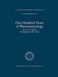 現象学の百年：フッサール『論理学研究』再訪<br>One Hundred Years of Phenomenology : Husserl's Logical Investigations Revisited (Phaenomenologica)