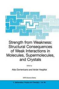Strength from Weakness : Structural Consequences of Weak Interactions in Molecules, Supermolecules, and Crystals