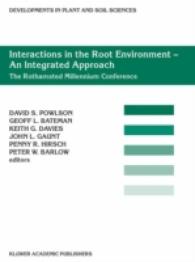 Interactions in the Root Environment : An Integrated Approach : Proceedings of the Millennium Conference on Rhizosphere Interactions, Iacr-Rothamsted,