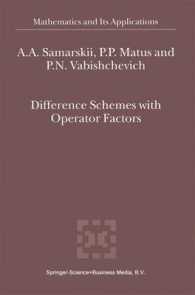 Difference Schemes with Operator Factors (Mathematics and Its Applications (Kluwer ))